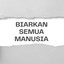 Eang Hokage - BIARKAN SEMUA MANUSIA