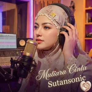 Sutansonic - Mutiara Cinta