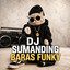BARAS FUNKY - Dj Sumanding