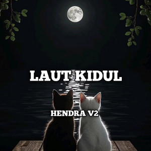 HENDRA V2 - Laut Kidul