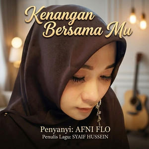 Afni Flo - Kenangan Bersamamu