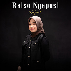 Restianade - Raiso Ngapusi