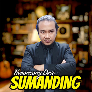 Keroncong Desa - Sumandhing