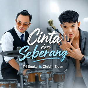 Tri Suaka, Zinidin Zidan - Cinta Dari Seberang