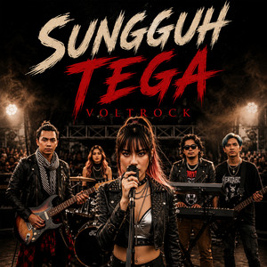 VOLTROCK - Sungguh Tega