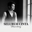 Musicokaay - Seluruh Cinta