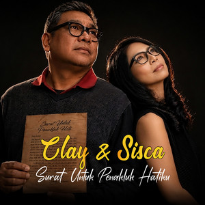 Clay Siahaan, Sisca Insani - Surat Untuk Penakluk Hatiku