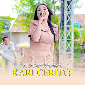 Kurnia Rahma - Kari Cerito