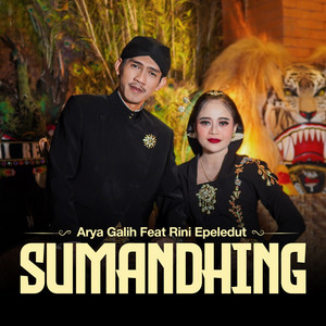 Arya galih - SUMANDHING