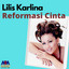 Lilis Karlina, Saipul Jamil - Reformasi Cinta