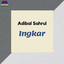 Adibal Sahrul - Ingkar