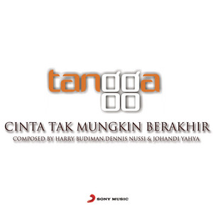Tangga - Cinta Tak Mungkin Berhenti