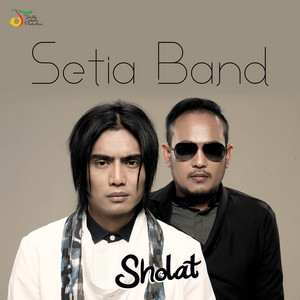 Setia Band - Sholat