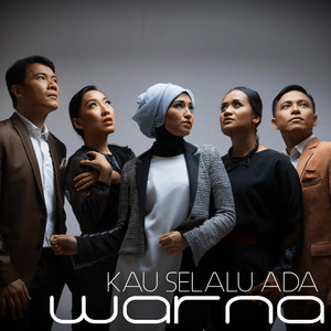 Warna - Kau Selalu Ada