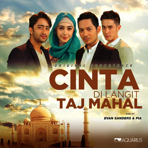 Evan Sanders & Pia - Cinta Di Langit Taj Mahal