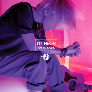 KIM BO KYEONG (NEON) - To forget You