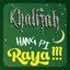 Khalifah - Hang Pi Raya