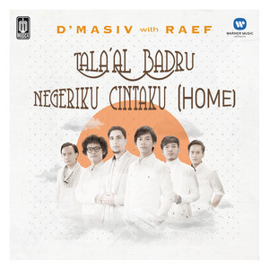 D’MASIV, Raef - Thala'Al Badru