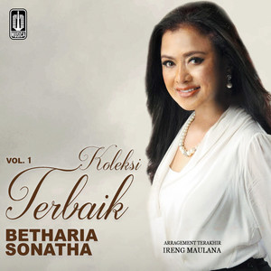 Betharia Sonatha - Satukanlah Hati Kami