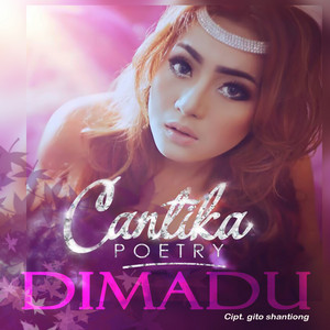 Cantika Poetry - Dimadu