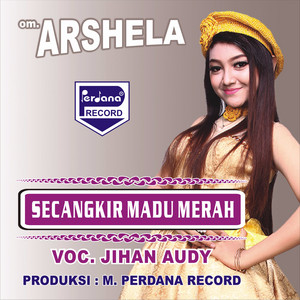 Jihan Audy - Secangkir Madu Merah