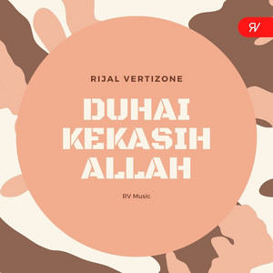 Rijal Vertizone - Duhai Kekasih Allah