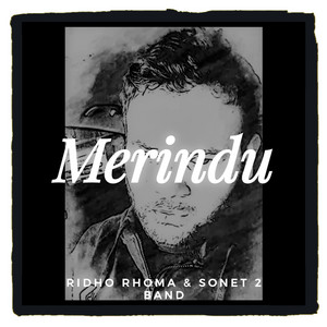 Ridho Rhoma & Sonet 2 Band - Merindu