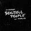 Ed Sheeran, Khalid - Beautiful People (feat. Khalid)