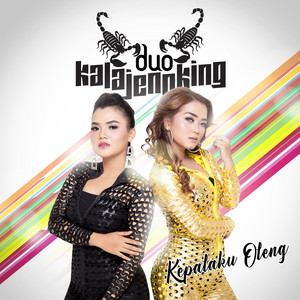 Duo Kalajengking - Kepalaku Oleng
