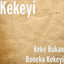 Kekeyi - Keke Bukan Boneka Kekeyi