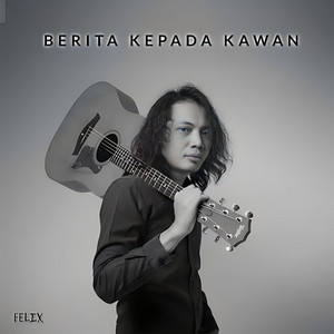 Berita Kepada Kawan - Berita Kepada Kawan