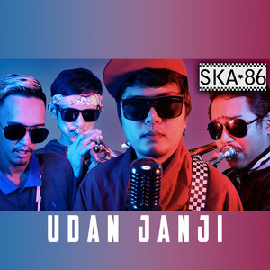SKA 86 - Udan Janji