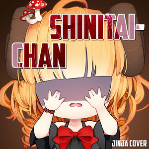Jinja - Shinitai-chan