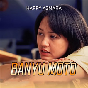 Happy Asmara - Banyu Moto