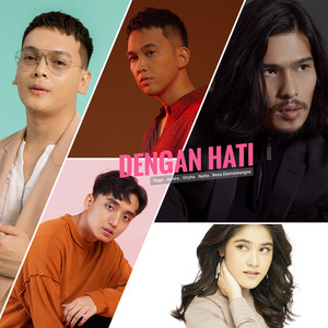 Indra Sinaga, Ashira Zamita, Virzha, Natta Reza, RZD - Dengan Hati
