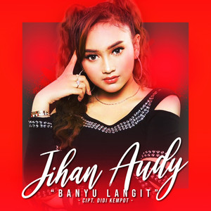 Jihan Audy - Banyu Langit
