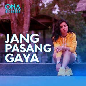 Ona Hetharua - Jang Pasang Gaya