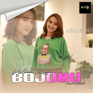 Arlida Putri - Wedi Karo Bojomu