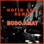 Nofin Asia - Bodo Amat - Remix