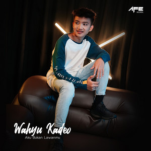 Wahyu Kadeo - Aku Bukan Lawanmu