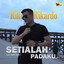 Riki Rikardo - Setialah Padaku