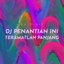 DJ Didit - DJ Penantian Ini Teramatlah Panjang
