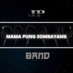 JP Band - Mama Pung Sombayang
