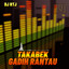 DJ RTJ - TAKABEK GADIH RANTAU