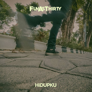 Fun As Thirty - Hidupku