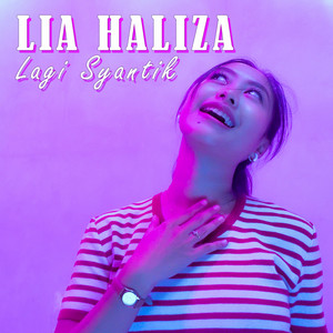 Lia Haliza - Lagi Syantik