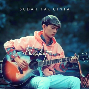 alisabat - Sudah Tak Cinta