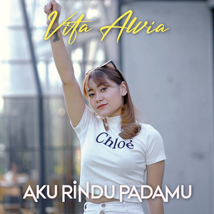 Vita Alvia - Aku Rindu Padamu