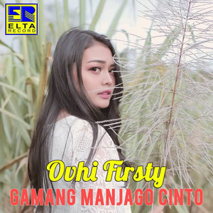 Ovhi Firsty - Kawan Manjadi Cinto