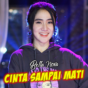 Bella Nova - Cinta Sampai Mati